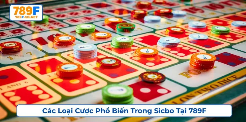 789F cung cấp nhiều loại cược Sicbo