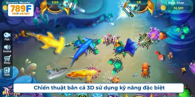 Chiến thuật bắn cá 3D sử dụng kỹ năng đặc biệt