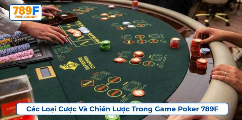 Poker đòi hỏi người chơi phải biết cách đọc vị đối thủ
